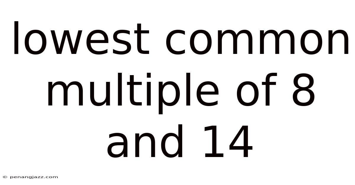 Lowest Common Multiple Of 8 And 14