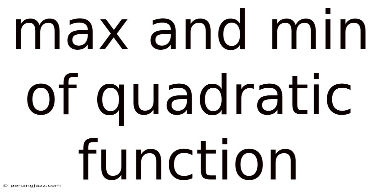 Max And Min Of Quadratic Function
