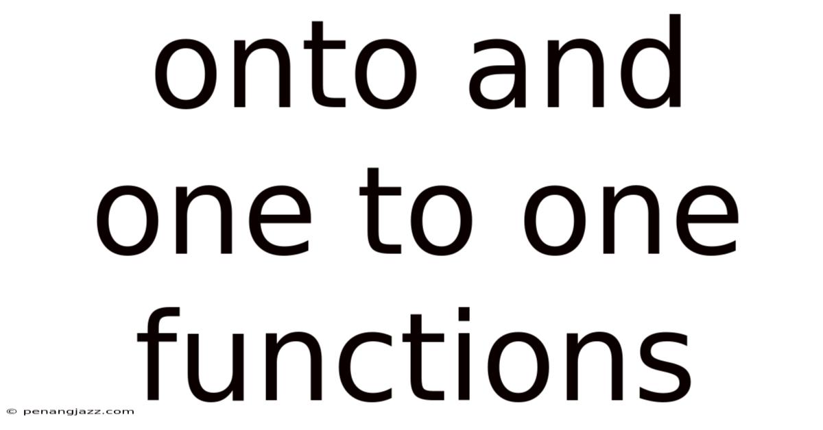 Onto And One To One Functions