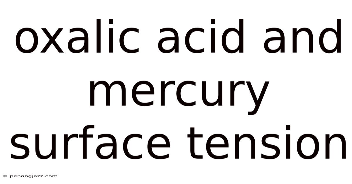 Oxalic Acid And Mercury Surface Tension