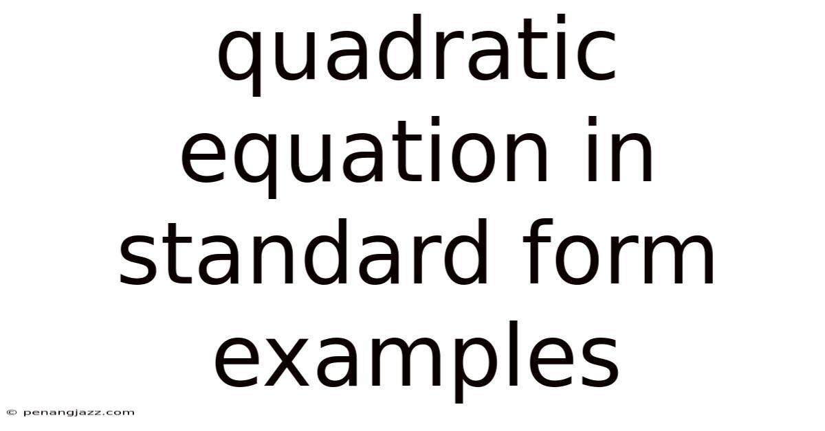 Quadratic Equation In Standard Form Examples