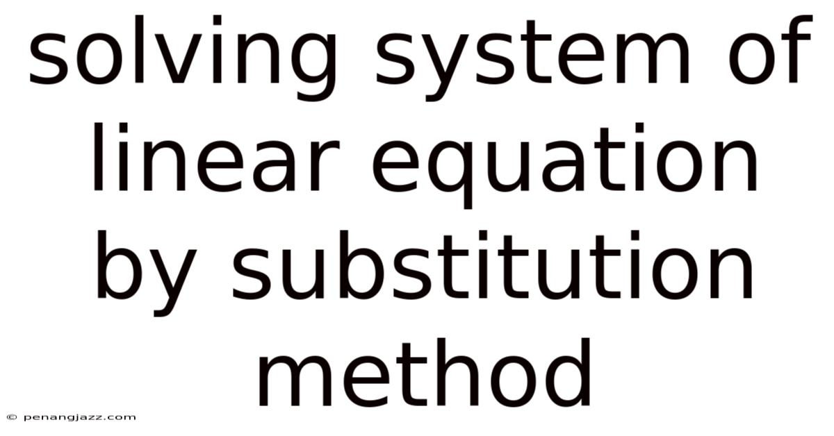 Solving System Of Linear Equation By Substitution Method