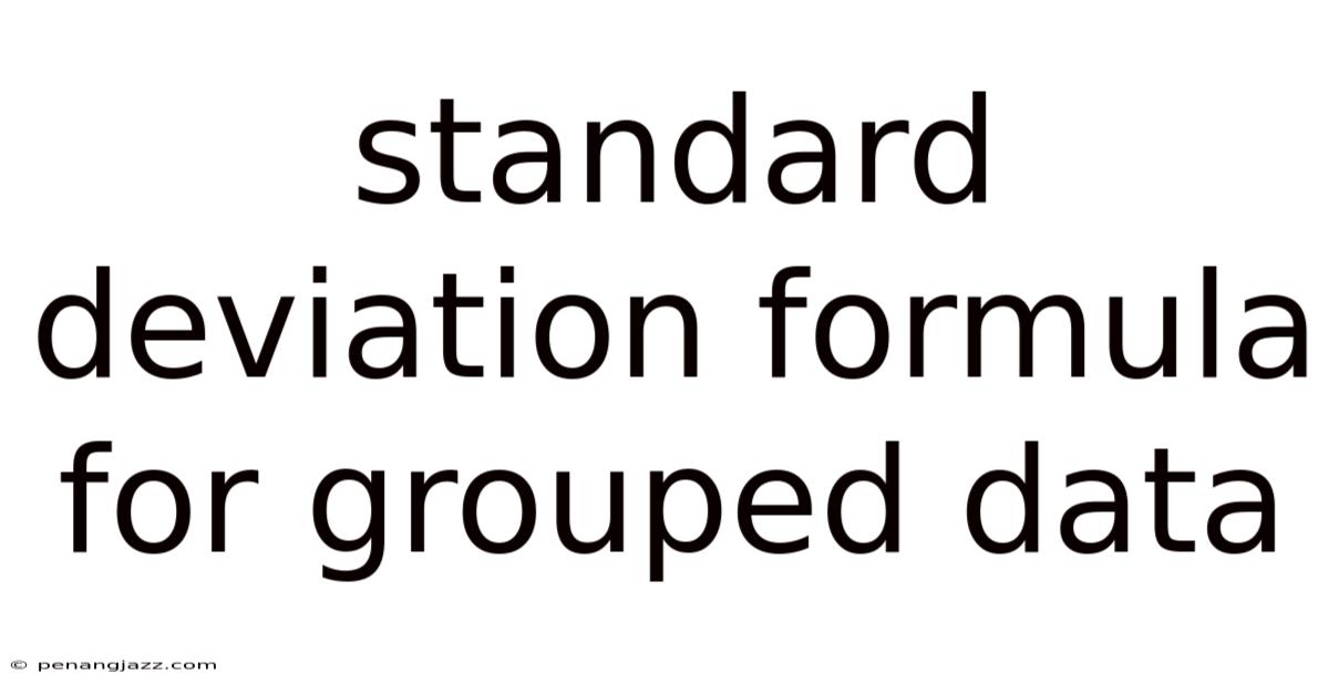 Standard Deviation Formula For Grouped Data