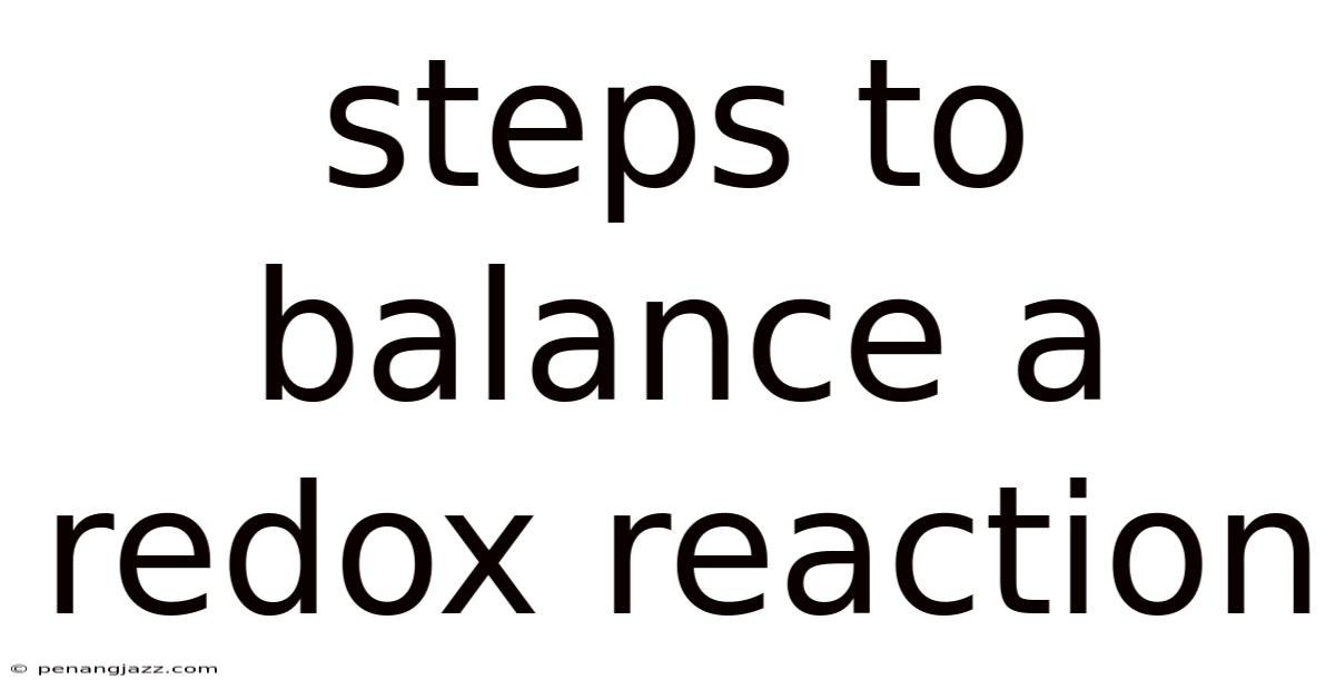 Steps To Balance A Redox Reaction