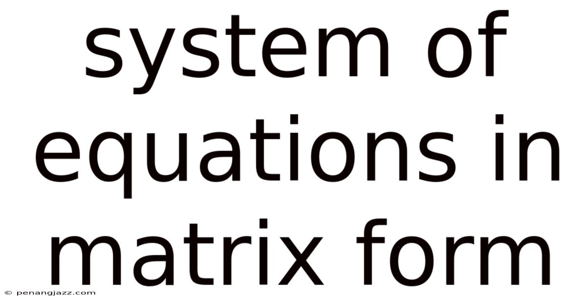 System Of Equations In Matrix Form