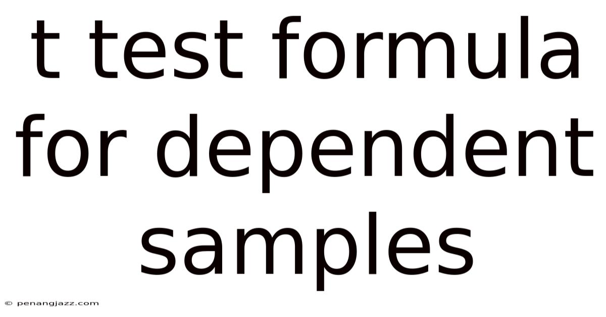 T Test Formula For Dependent Samples