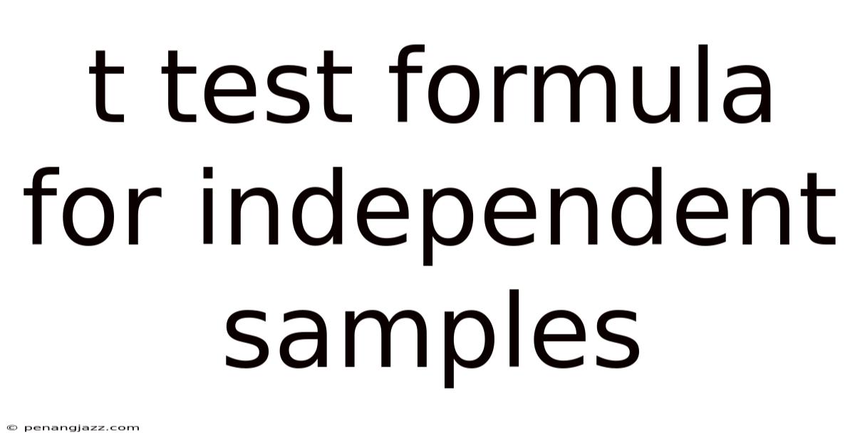 T Test Formula For Independent Samples