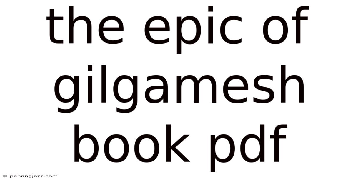 The Epic Of Gilgamesh Book Pdf