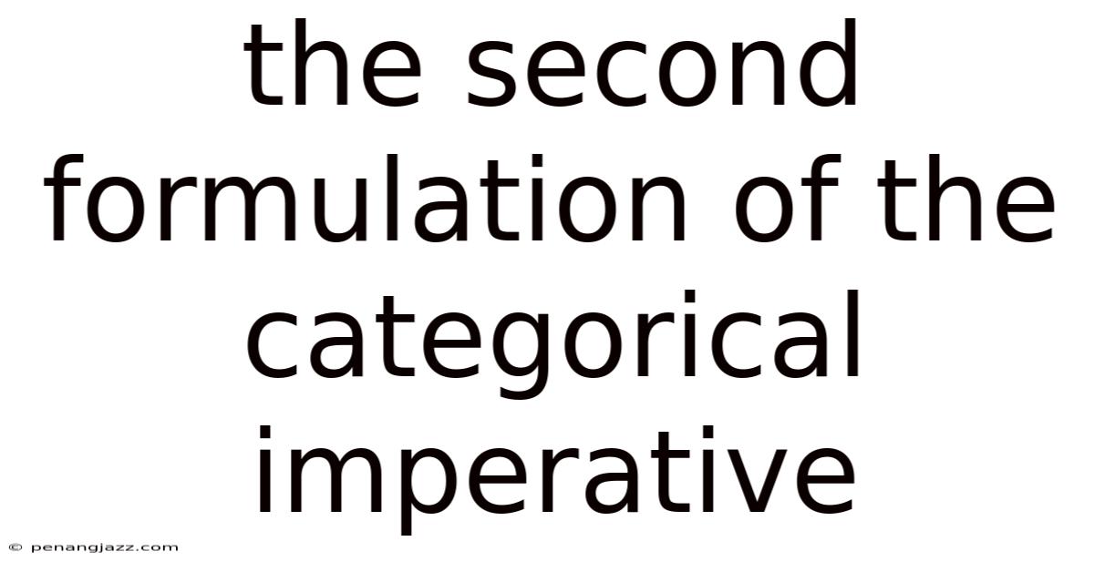 The Second Formulation Of The Categorical Imperative