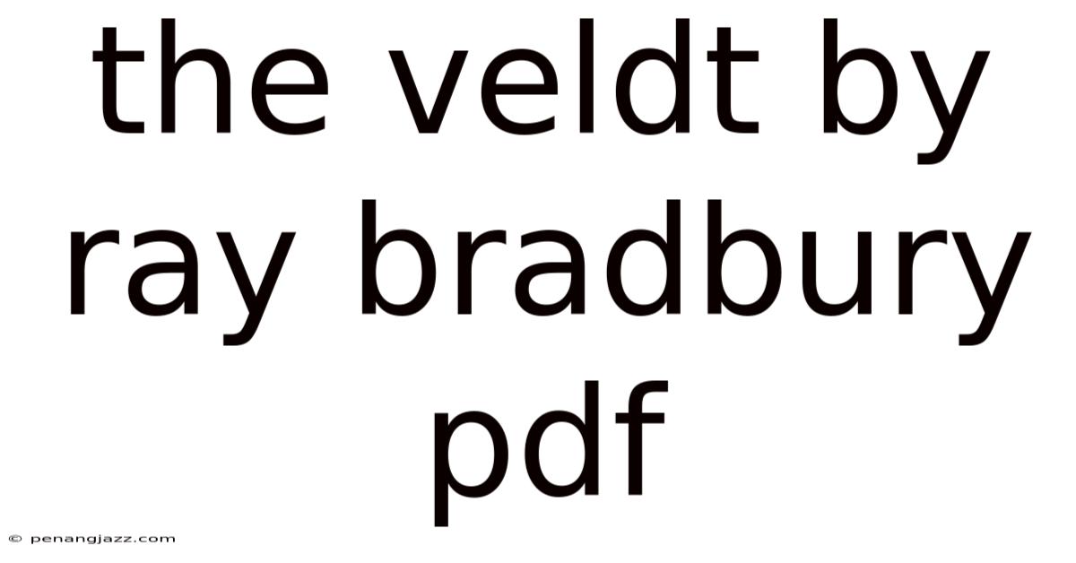 The Veldt By Ray Bradbury Pdf