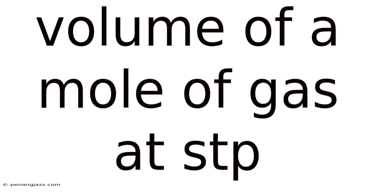 Volume Of A Mole Of Gas At Stp