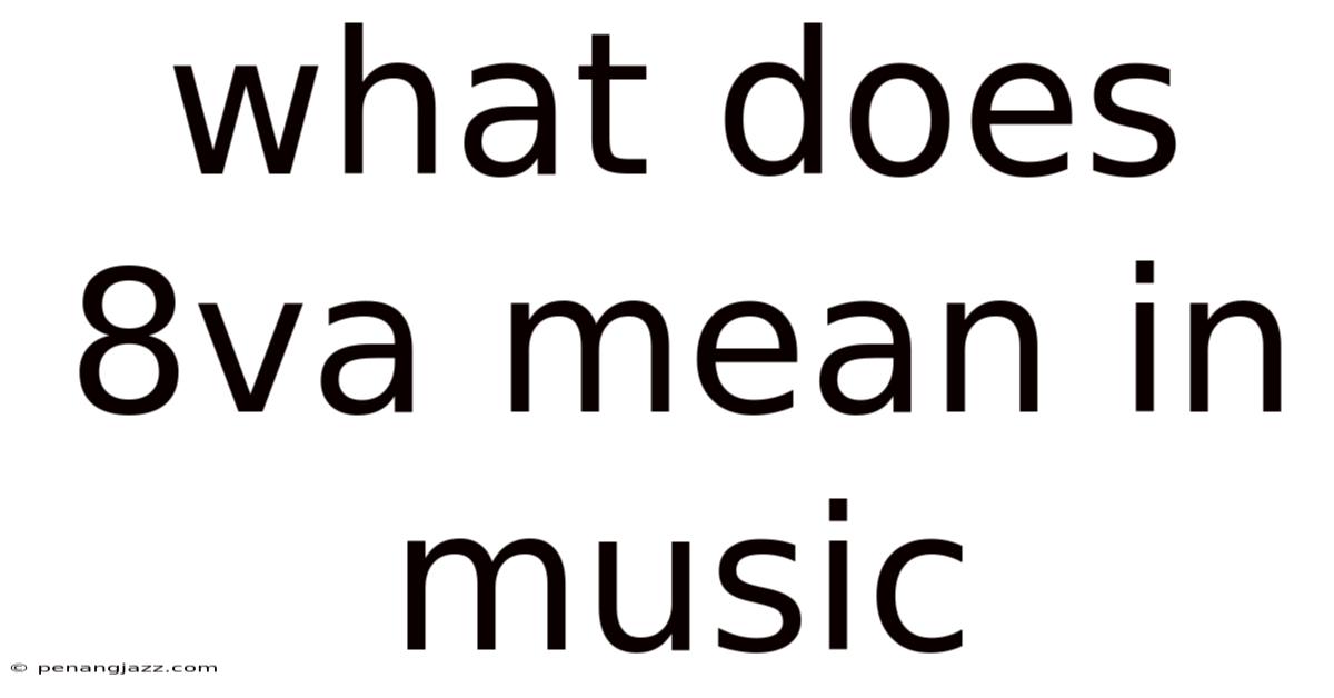 What Does 8va Mean In Music
