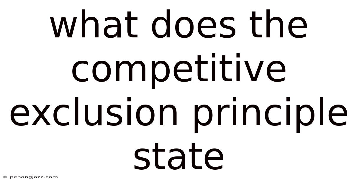 What Does The Competitive Exclusion Principle State
