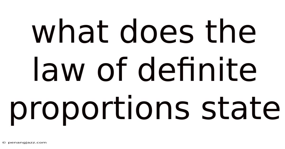 What Does The Law Of Definite Proportions State