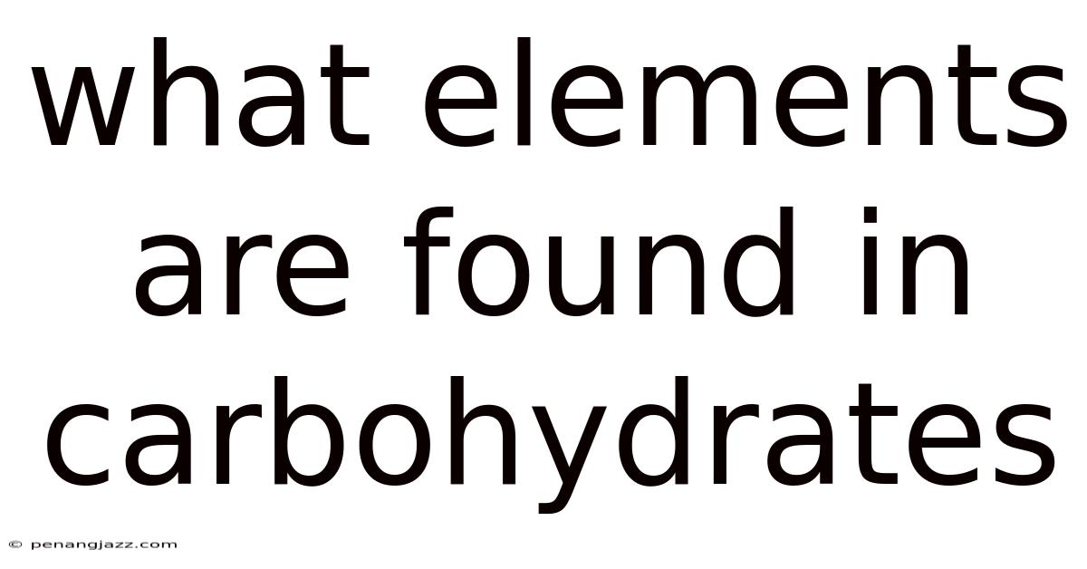 What Elements Are Found In Carbohydrates