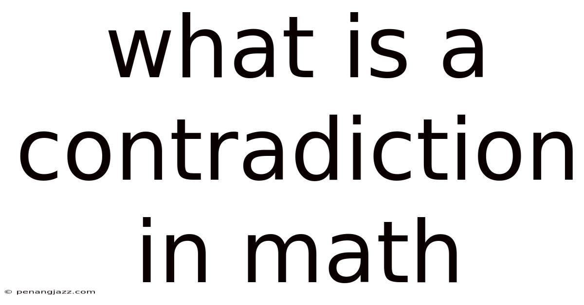 What Is A Contradiction In Math