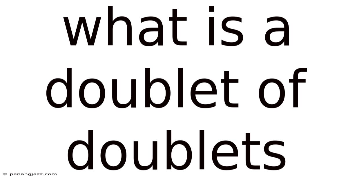What Is A Doublet Of Doublets