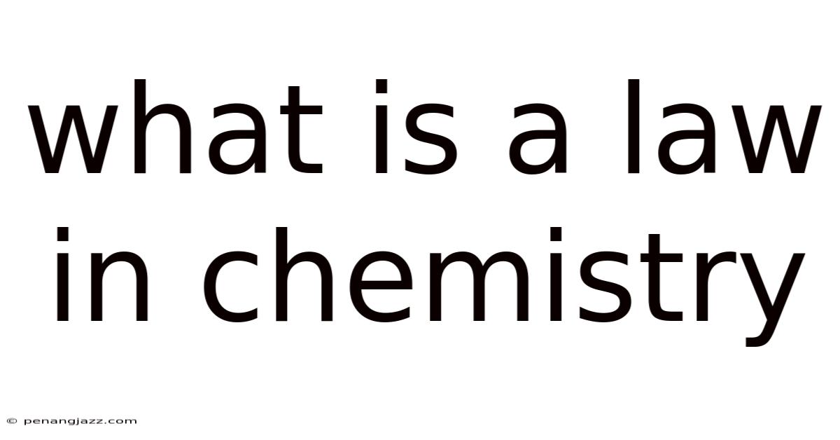 What Is A Law In Chemistry