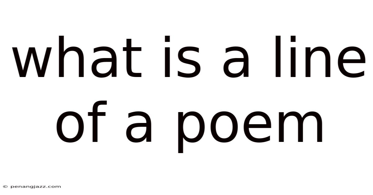 What Is A Line Of A Poem