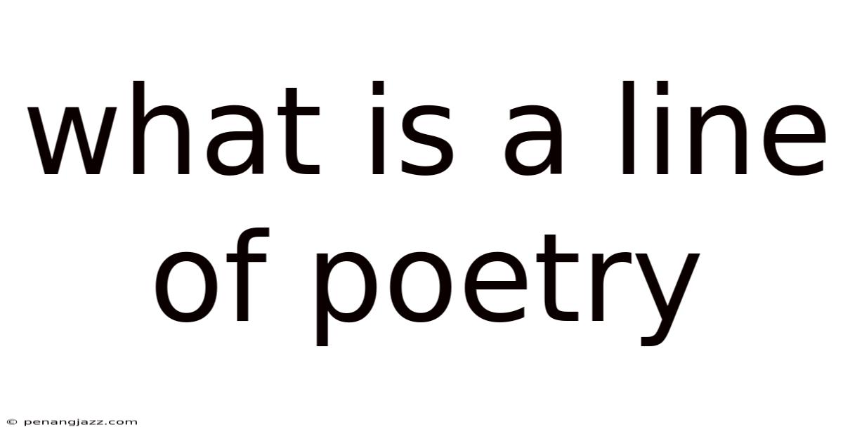 What Is A Line Of Poetry