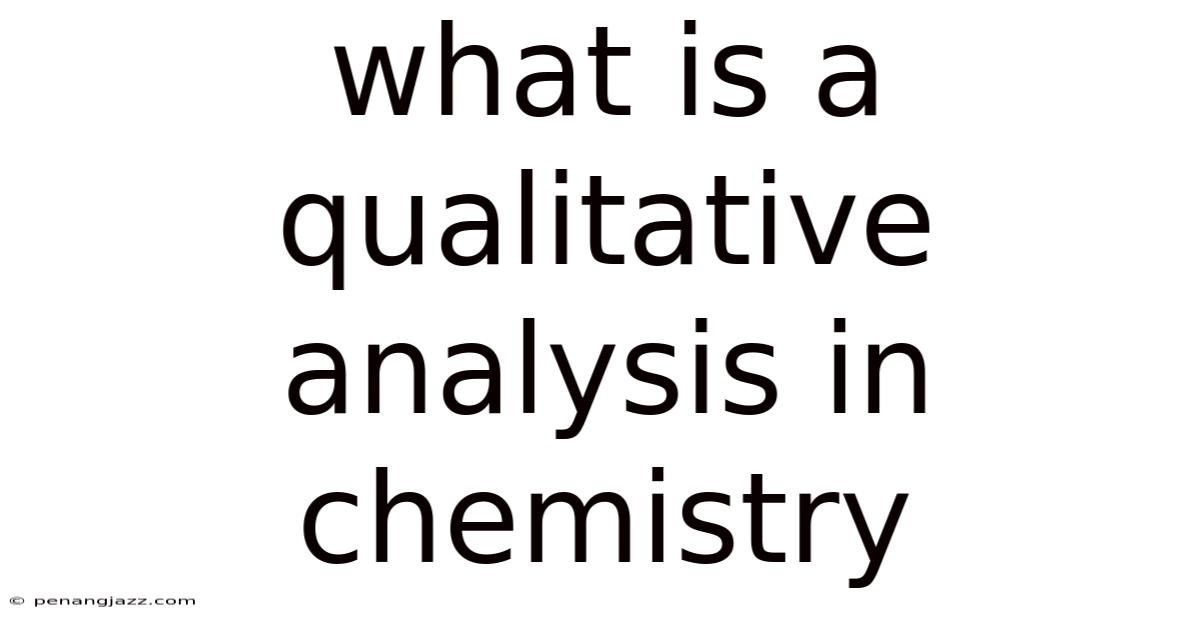 What Is A Qualitative Analysis In Chemistry