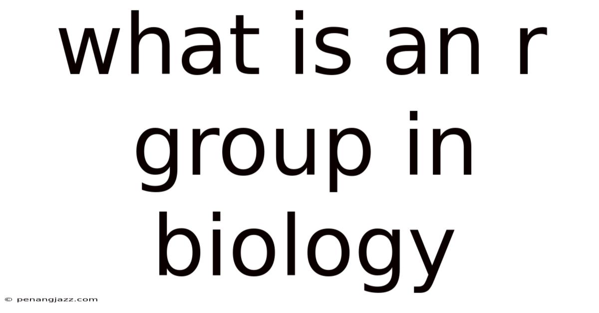 What Is An R Group In Biology