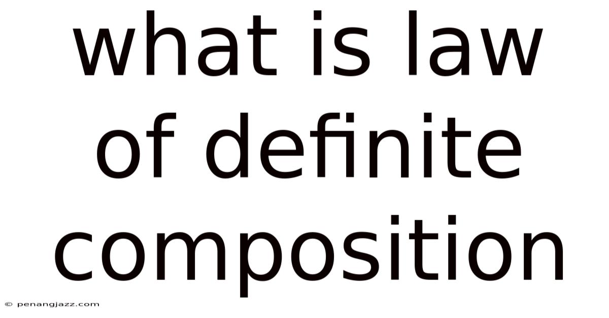 What Is Law Of Definite Composition