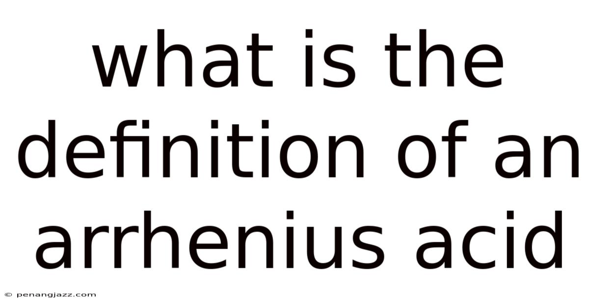 What Is The Definition Of An Arrhenius Acid