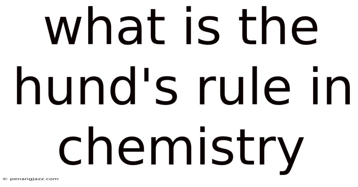 What Is The Hund's Rule In Chemistry