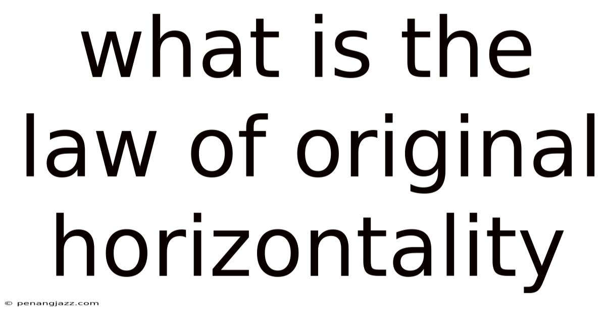 What Is The Law Of Original Horizontality