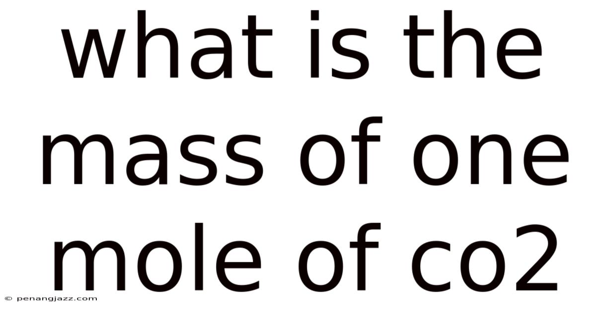 What Is The Mass Of One Mole Of Co2