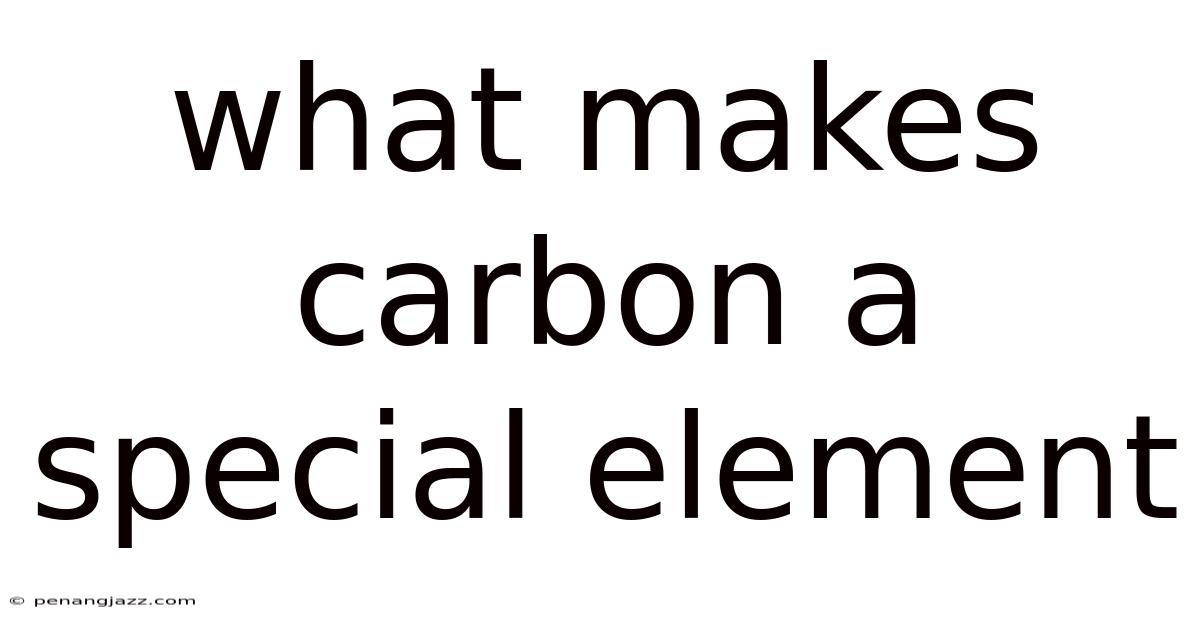 What Makes Carbon A Special Element