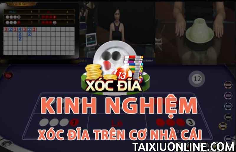 Kinh nghiệm chơi xóc đĩa luôn thắng